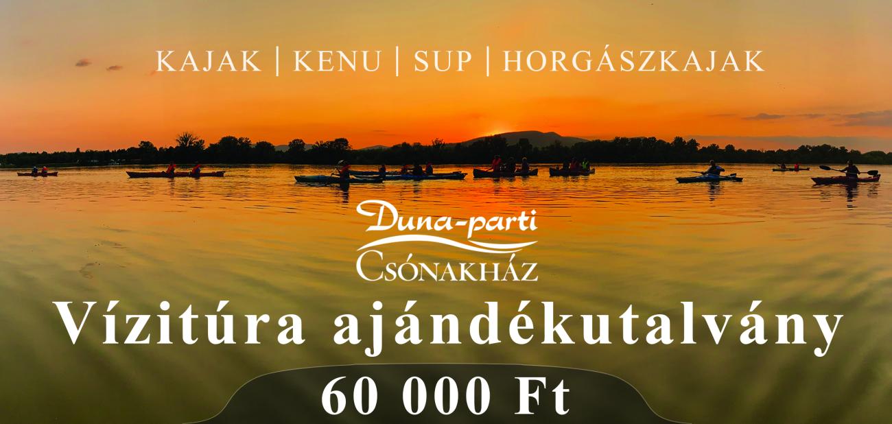 60 000 ft értékű kajak kenu sup túra ajándékutalvány